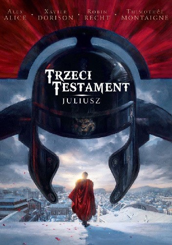 Trzeci Testament Juliusz (wydanie zbiorcze)