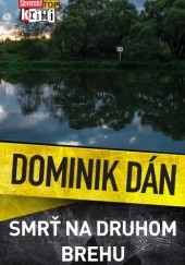 Okładka książki Smrť na druhom brehu Dominik Dán
