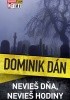Okładka książki Nevieš dňa, nevieš hodiny Dominik Dán
