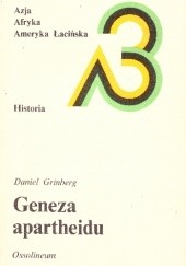 Okładka książki Geneza apartheidu Daniel Grinberg