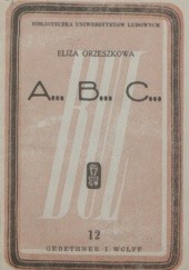 Okładka książki A... B... C... Eliza Orzeszkowa