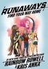 Okładka książki Runaways Vol. 1: Find Your Way Home Kris Anka,&nbsp;Rainbow Rowell