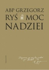 Okładka książki Moc nadziei Grzegorz Ryś