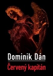 Okładka książki Červený kapitán Dominik Dán