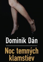 Okładka książki Noc temných klamstiev Dominik Dán