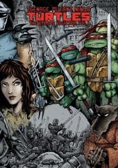 Okładka książki Teenage Mutant Ninja Turtles: The Ultimate Collection Volume 1 Kevin Eastman, Peter Laird