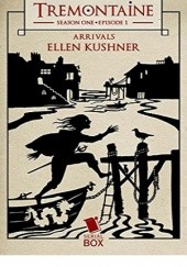 Okładka książki Arrivals Ellen Kushner