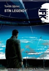 Okładka książki Agent JFK 12: Stín legendy Tomáš Němec