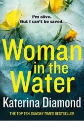 Okładka książki Woman in the water Katerina Diamond