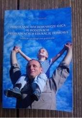 Okładka książki Powołanie wychowawcze ojca w rodzinach prowadzących edukację domową, Marzena Zakrzewska