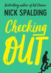 Okładka książki Checking Out Nick Spalding