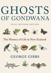 Okładka książki Ghosts of Gondwana George W. Gibbs