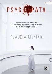 Okładka książki Psychopata Klaudia Muniak