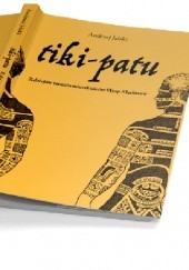Okładka książki Tiki-Patu. Z dziejów tatuażu mieszkańców Wysp Markizów Andrzej Jelski