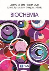 Okładka książki Biochemia Jeremy Berg, Gregory J. Gatto, Lubert Stryer, John L. Tymoczko