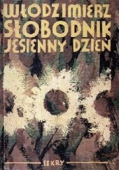 Okładka książki Jesienny dzień Włodzimierz Słobodnik