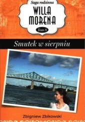 Okładka książki Smutek w sierpniu Zbigniew Zbikowski