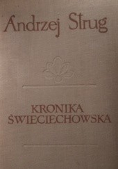 Okładka książki Kronika Świeciechowska Andrzej Strug