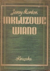 Okładka książki Inkluzowe wiano Józef Morton