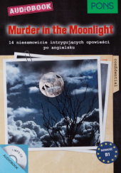 Okładka książki Murder in the Moonlight Dominic Butler