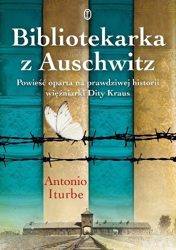 Okładka książki Bibliotekarka z Auschwitz Antonio G. Iturbe