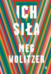 Okładka książki Ich siła Meg Wolitzer