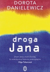 Okładka książki Droga Jana Dorota Danielewicz