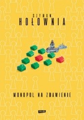 Okładka książki Monopol na zbawienie Szymon Hołownia