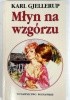 Młyn na wzgórzu