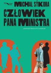 Okładka książki Człowiek pana ministra Michal Sýkora