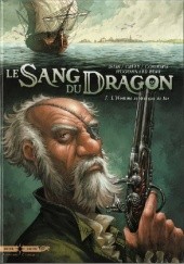 Okładka książki Le Sang Du Dragon- L'Homme au masque de fer Jean-Luc Istin