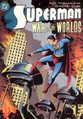 Okładka książki Superman: War Of The Worlds Michael Lark, Roy Thomas