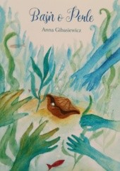 Okładka książki Baśń o perle Anna Gibasiewicz