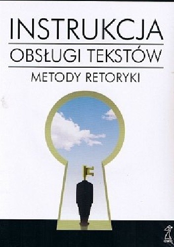 Instrukcja obsługi tekstów. Metody retoryki. chomikuj pdf