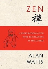 Okładka książki Zen: A Short Introduction with Illustrations by the Author Alan Watts