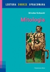 Okładka książki Mitologia Mirosław Rutkowski, Mirosław Rutkowski