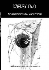 Okładka książki Dziedzictwo Adam Bolesław Wierzbicki