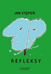 Okładka książki Refleksy Jan Stępień