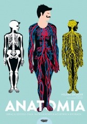 Okładka książki Anatomia. Obraz ludzkiego ciała na wyjątkowych ażurowych rycinach Hélène Druvert