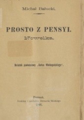 Okładka książki Prosto z pensji Michał Bałucki