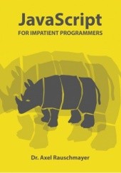 Okładka książki JavaScript for impatient programmers Alex Rauschmayer