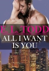 All I Want is You (Forever and Ever #1)