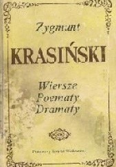 Okładka książki Wiersze, poematy, dramaty Zygmunt Krasiński