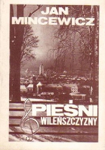 Pieśni Wileńszczyzny chomikuj pdf