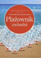 Okładka książki Plażownik zachodni Kinga Konieczny, Józef Pluciński, Piotr Sikora