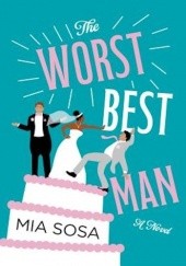 Okładka książki The Worst Best Man Mia Sosa