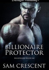 Okładka książki Billionaire Protector Sam Crescent