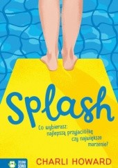 Okładka książki Splash Charli Howard
