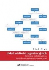 Okładka książki Koncepcja metodologiczna badania rzeczywistości organizacyjnej Olaf Flak