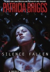 Okładka książki Silence Fallen Patricia Briggs